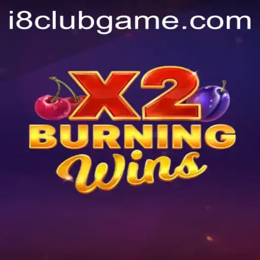 Exploring the Thrills of BurningWinsX2 at i8club