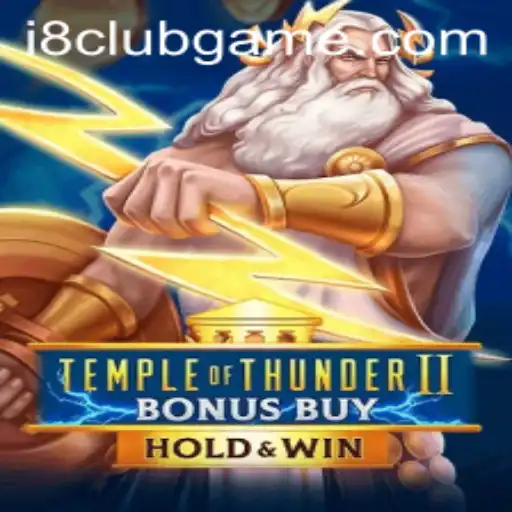Exploring Temple of Thunder II Bonus Buy: A Riveting Adventure at i8club